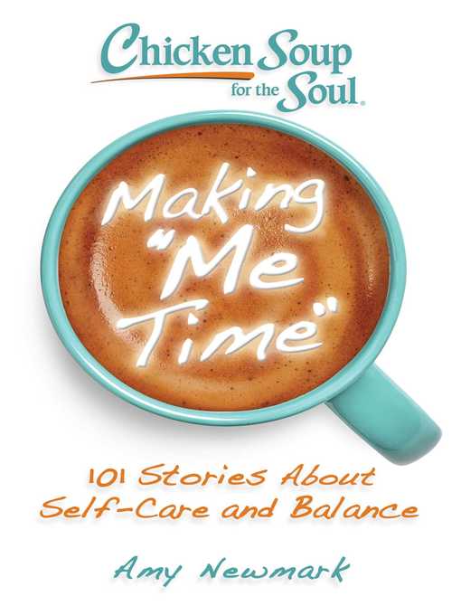 Title details for Chicken Soup for the Soul by Amy Newmark - Available